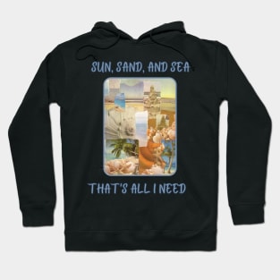 Sun, Sand and Sea Hoodie